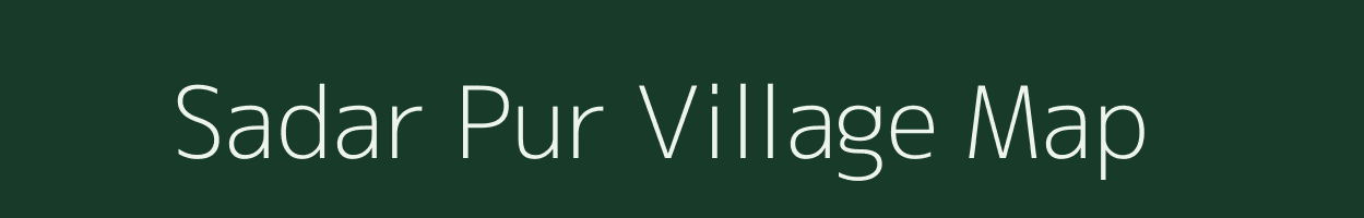 Sadar Pur village map in Uttar Pradesh