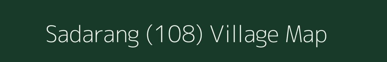 Sadarang (108) village map in Punjab