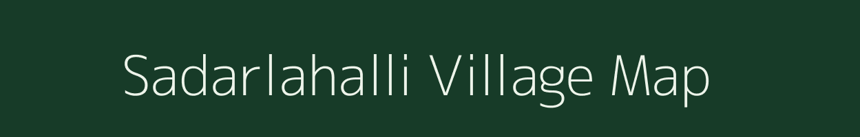 Sadarlahalli village map in Karnataka