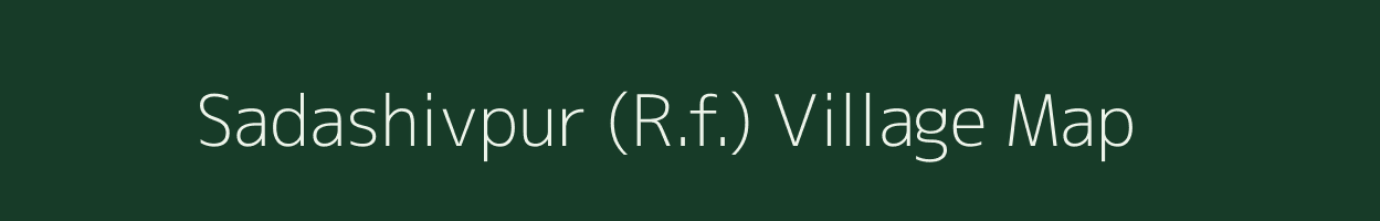 Sadashivpur (R.f.) village map in Odisha