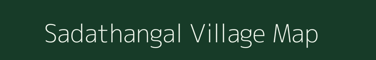 Sadathangal village map in Tamil Nadu