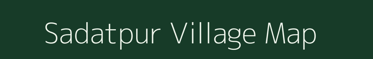 Sadatpur village map in Bihar