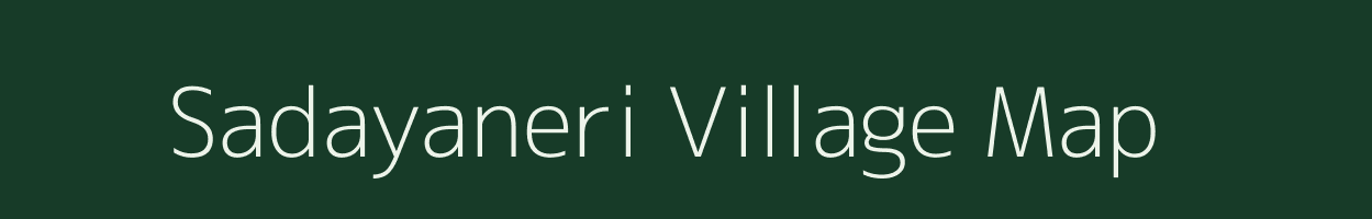 Sadayaneri village map in Tamil Nadu