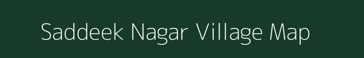 Saddeek Nagar village map in Rajasthan