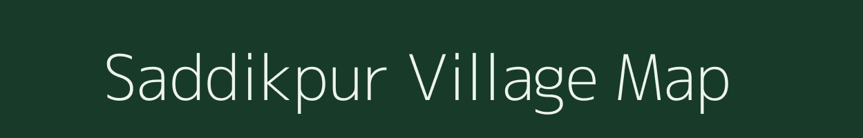 Saddikpur village map in Bihar