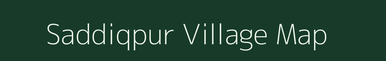 Saddiqpur village map in Uttar Pradesh