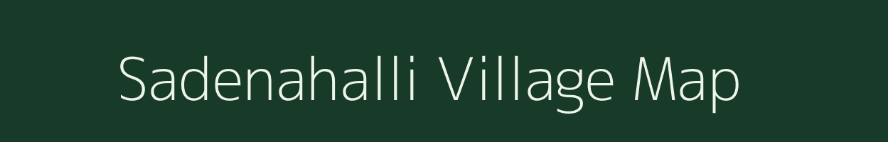 Sadenahalli village map in Karnataka