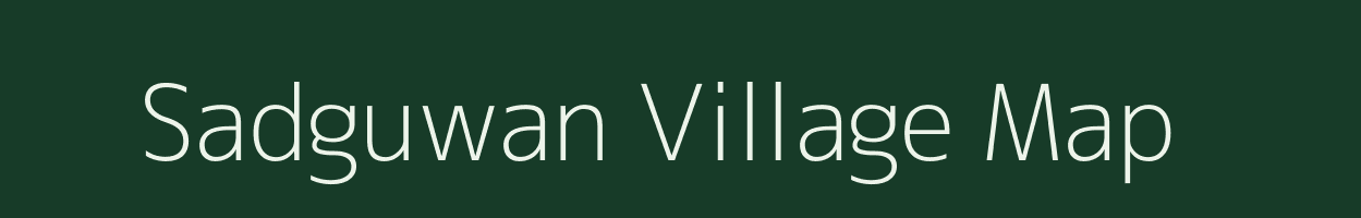 Sadguwan village map in Madhya Pradesh