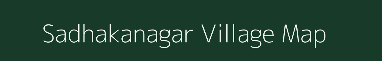 Sadhakanagar village map in Odisha