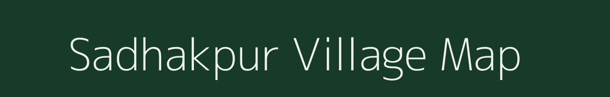 Sadhakpur village map in Gujarat