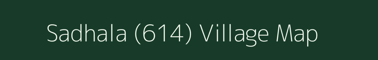 Sadhala (614) village map in Himachal Pradesh