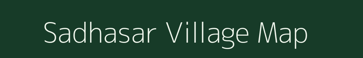 Sadhasar village map in Rajasthan