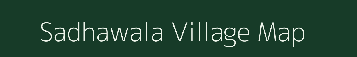 Sadhawala village map in Rajasthan