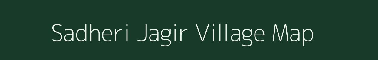 Sadheri Jagir village map in Jammu & Kashmir