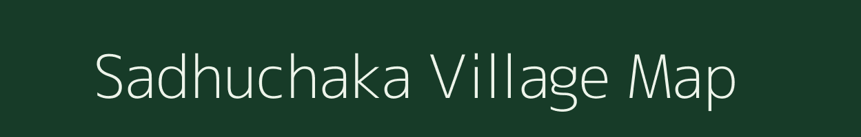 Sadhuchaka village map in Odisha