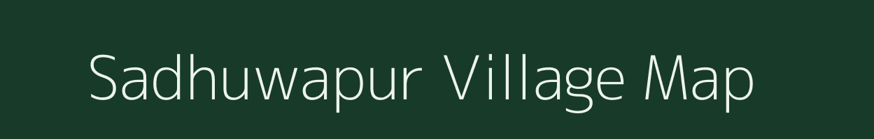 Sadhuwapur village map in Uttar Pradesh