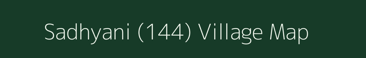 Sadhyani (144) village map in Himachal Pradesh