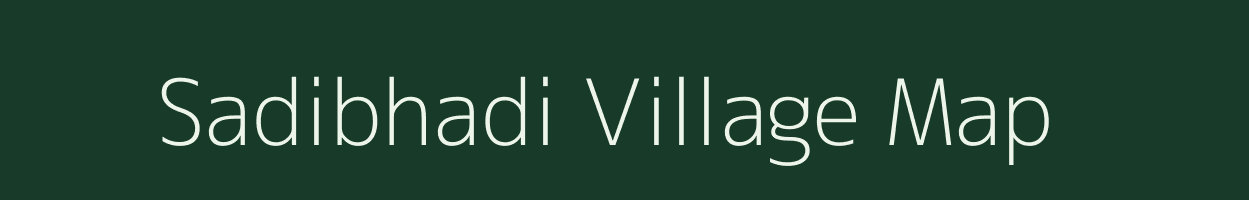 Sadibhadi village map in Uttar Pradesh