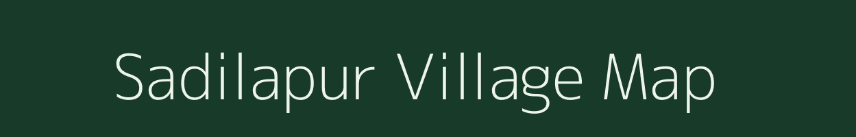 Sadilapur village map in Assam