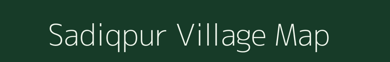 Sadiqpur village map in Bihar