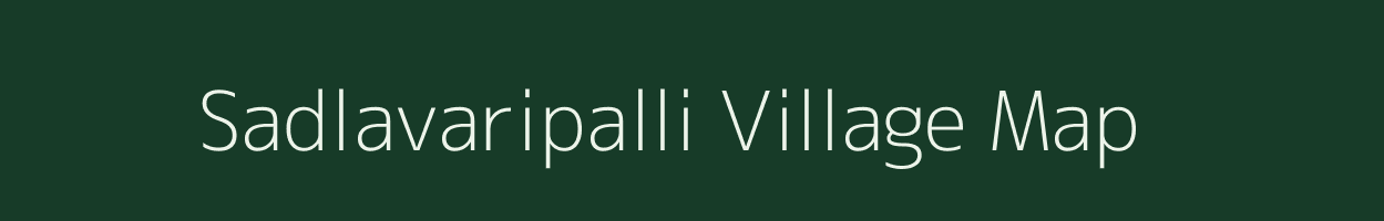 Sadlavaripalli village map in Karnataka