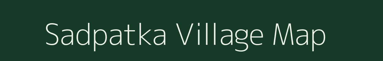 Sadpatka village map in Jharkhand