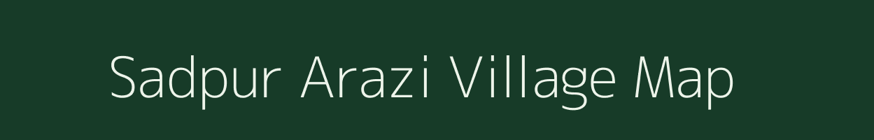 Sadpur Arazi village map in Bihar