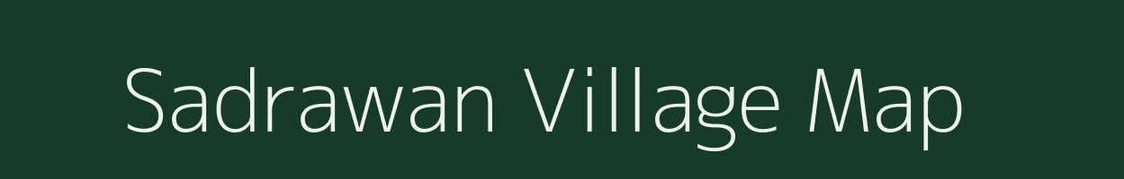 Sadrawan village map in Uttar Pradesh