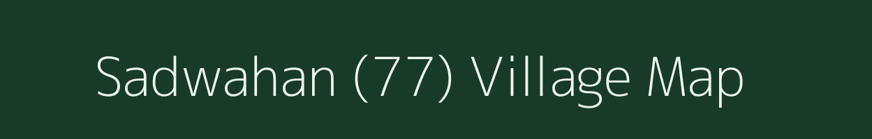 Sadwahan (77) village map in Himachal Pradesh