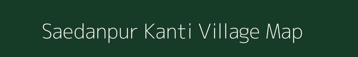 Saedanpur Kanti village map in Uttar Pradesh