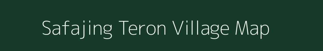 Safajing Teron village map in Assam