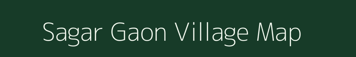 Sagar Gaon village map in Uttar Pradesh