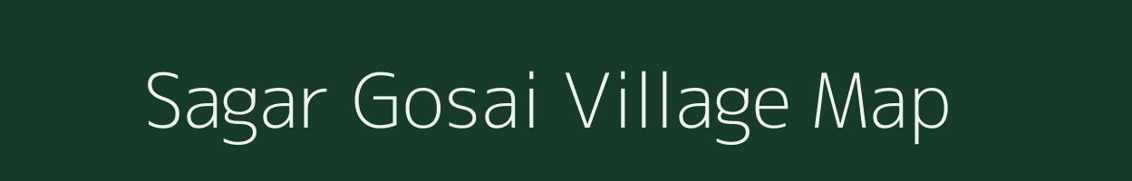 Sagar Gosai village map in Uttar Pradesh