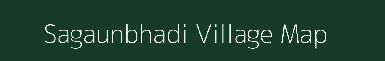 Sagaunbhadi village map in Chhattisgarh