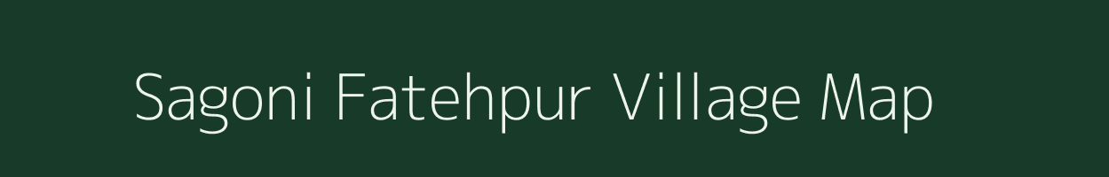 Sagoni Fatehpur village map in Madhya Pradesh