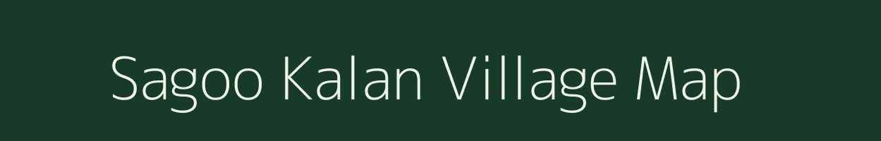 Sagoo Kalan village map in Rajasthan