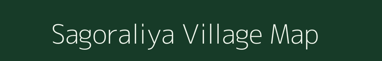 Sagoraliya village map in Rajasthan