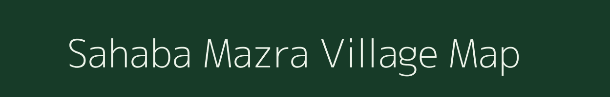 Sahaba Mazra village map in Uttar Pradesh