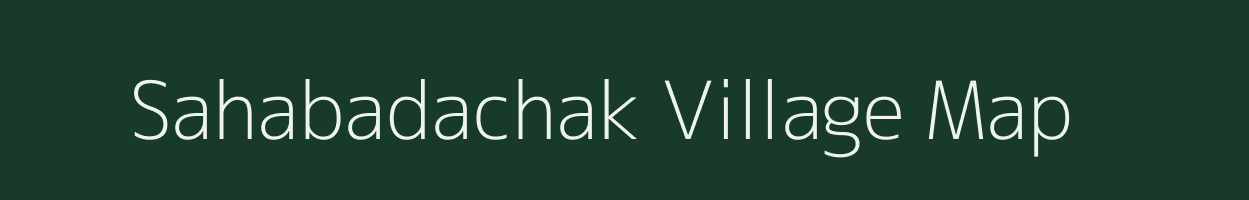 Sahabadachak village map in Odisha