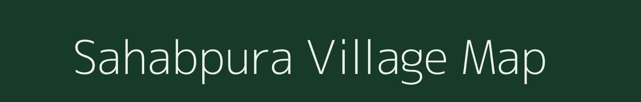 Sahabpura village map in Uttar Pradesh