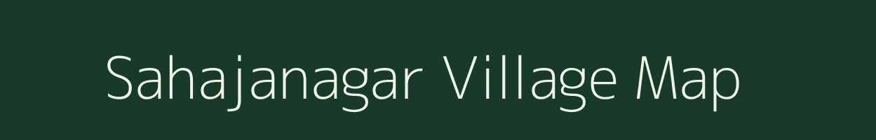 Sahajanagar village map in Odisha