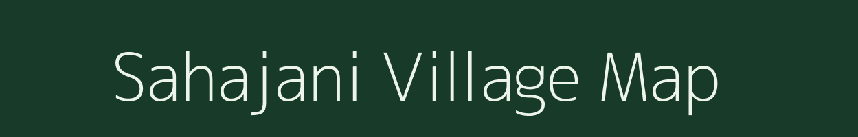 Sahajani village map in Uttar Pradesh