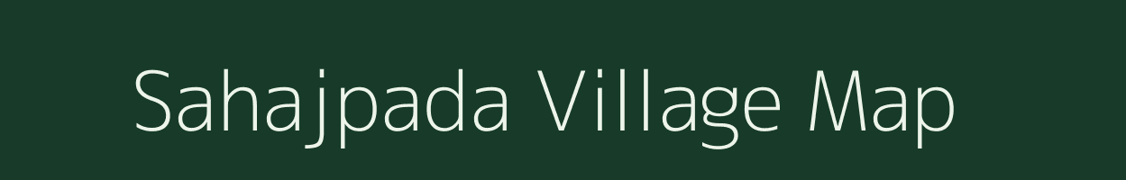 Sahajpada village map in Odisha