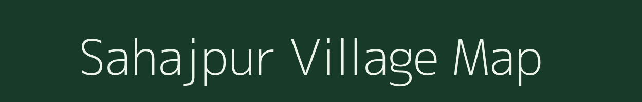 Sahajpur village map in Madhya Pradesh