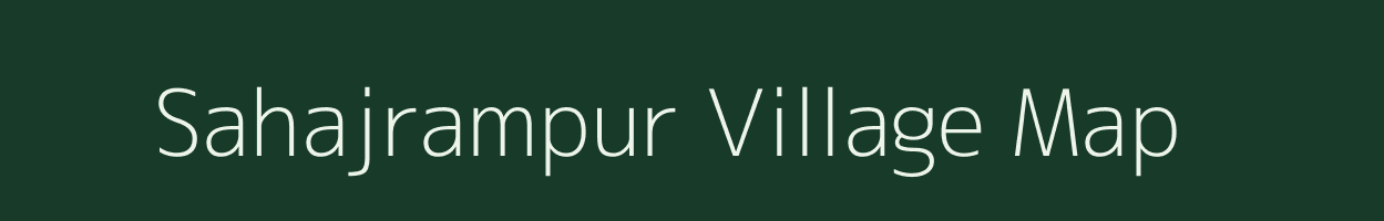 Sahajrampur village map in Uttar Pradesh