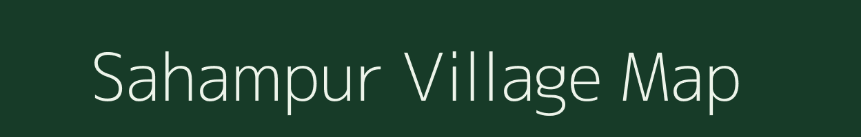 Sahampur village map in Uttar Pradesh