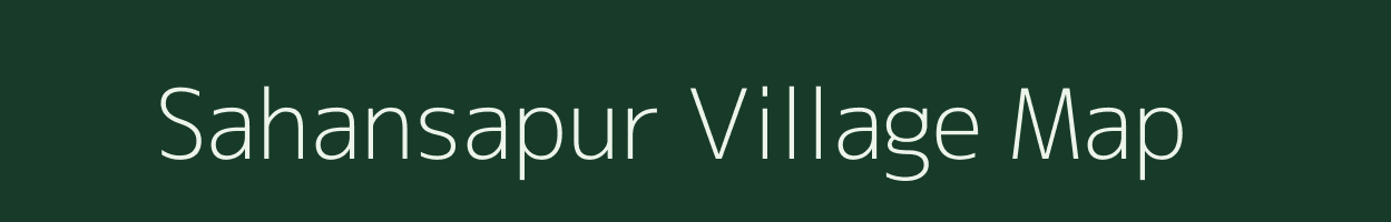 Sahansapur village map in Uttar Pradesh