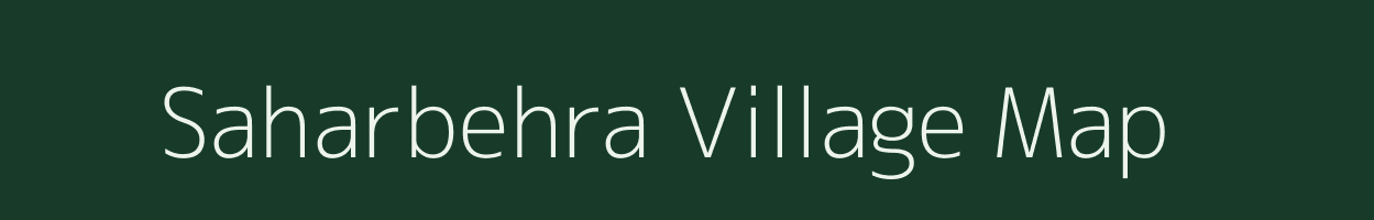 Saharbehra village map in Jharkhand