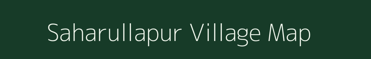 Saharullapur village map in West Bengal