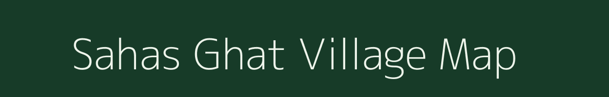 Sahas Ghat village map in Uttar Pradesh